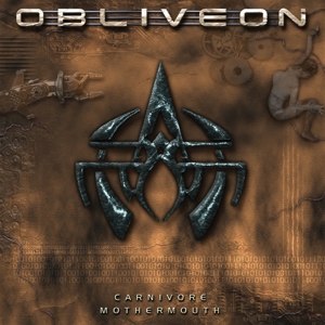 Obliveon – Carnivore Mothermouth
