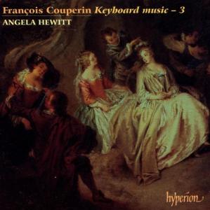 Couperin – Keyboard Music 3