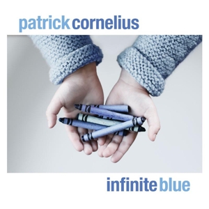 Cornelius, Patrick – Infinite Blue