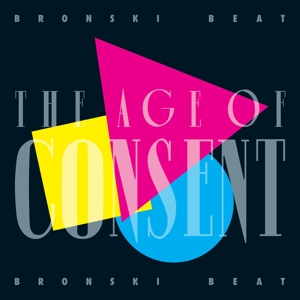Bronski Beat – Age of Consent