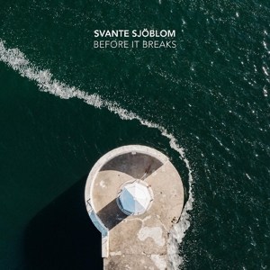 Sjoblom, Svante – Before It Breaks