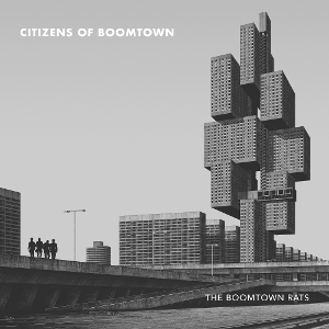 Boomtown Rats – Citizens of Boomtown