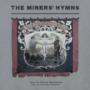 Johannsson, Johann – The Miners' Hymns