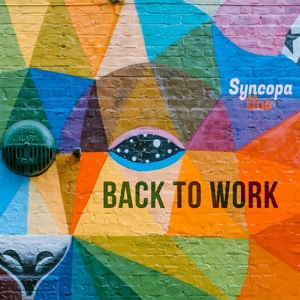 Syncopa Uno – Back To Work
