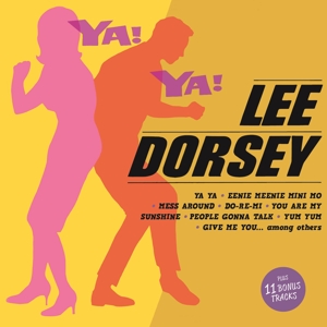 Dorsey, Lee – Ya! Ya!