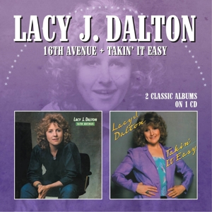 Dalton, Lacy J. – 16th Avenue/ Takin' It Easy