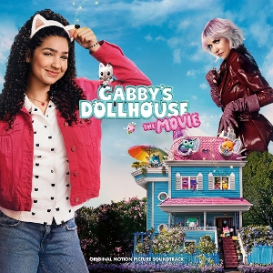 V/A – Gabby's Dollhouse: the Movie Soundtrack