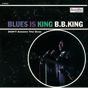 King, B.B. – Blues is King