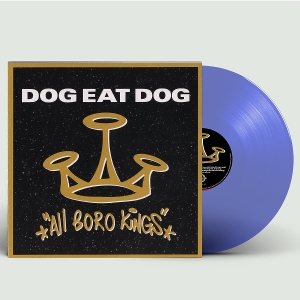 Dog Eat Dog – All Boro Kings