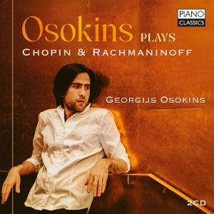 Osokins, Georgijs – Osokins Plays Chopin & Rachmaninoff
