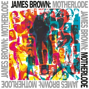 Brown, James – Motherlode