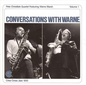 Christlieb, Pete (Quartet) – Conversations With Warne Vol.1