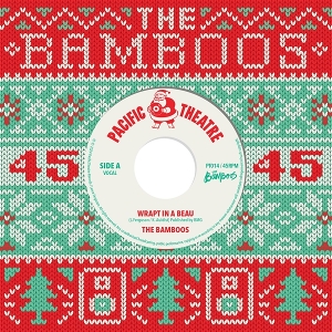 Bamboos – 7-Wrapt In a Beau