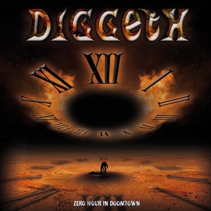 Diggeth – Zero Hour In Doom Town