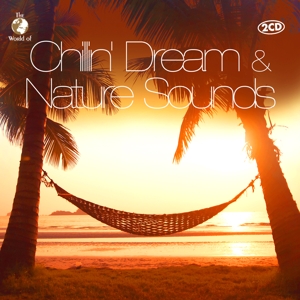 V/A – Chillin' Dream & Nature Sounds