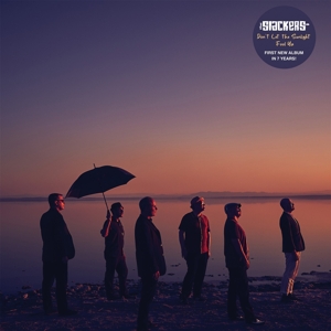 Slackers – Don't Let the Sunlight Fool Ya
