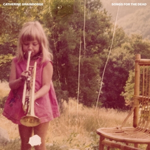 Graindorge, Catherine – Songs For the Dead