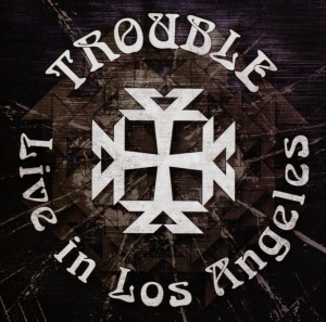 Trouble – Live In Los Angeles