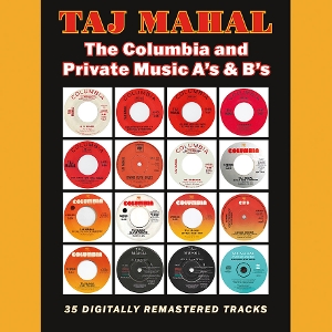 Mahal, Taj – The Columbia and Private Music A's & B's