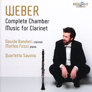 Davide Bandieri – Weber: Complete Chamber Music For Clarinet