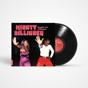 Dillinger – Mighty Dillinger Steppin' Out of Babylon