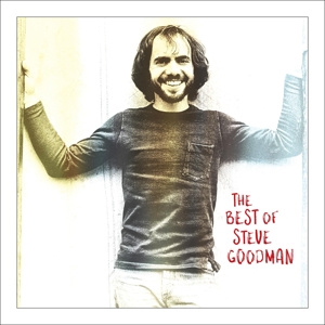 Goodman, Steve – Best of Steve Goodman
