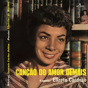 Cardoso, Elizete – Cancao Do Amor Demais