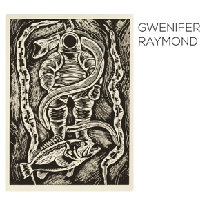Raymond, Gwenifer – You Never Were Much of a Dancer