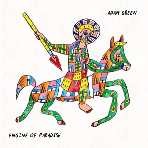 Green, Adam – Engine of Paradise