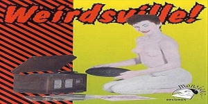 V/A – Weirdsville