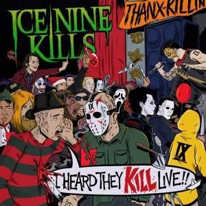 Ice Nine Kills – I Heard They Kill Live