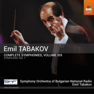 Tabakov, Emil – Emil Tabakov: Complete Symphonies, Volume Six