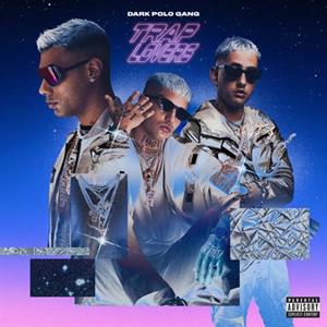 Dark Polo Gang – Trap Lovers
