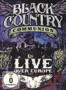 Black Country Communion – Live Over Europe