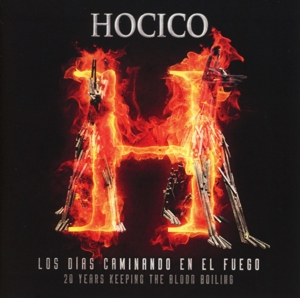Hocico – Los Dias Caminando En El Fuego