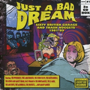 V/A – Just a Bad Dream Sixty British Garage and Trash Nuggets 1981-89
