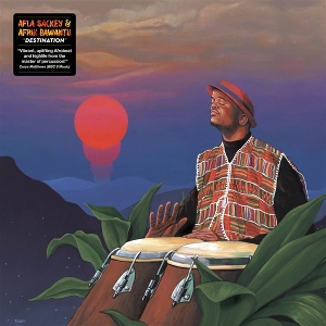 Sackey, Afla & Afrik Bawantu – Destination
