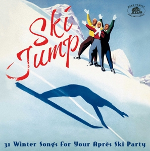 V/A – Ski Jump: 31 Winter Songs For Your Apres Ski Party