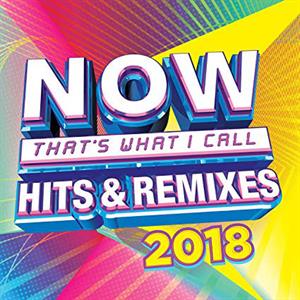 V/A – Now That's What I Call Hits & Remixes 2018