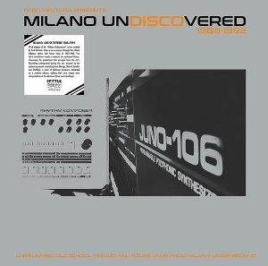 V/A – Fred Ventura Presents Milano Undiscovered 1988-1992 - Unreleased
