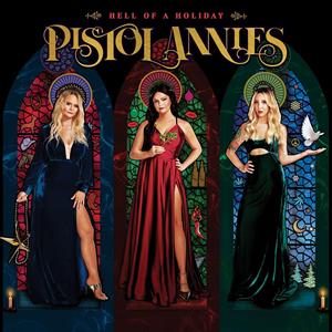 Pistol Annies, Miranda Lambert – Hell of a Holiday