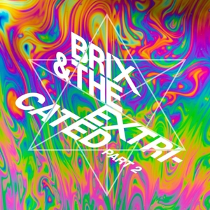 Brix & the Extricated – Part 2