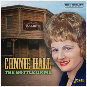 Hall, Connie – The Bottle or Me