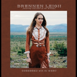 Leigh, Brennen – Obsessed With the West