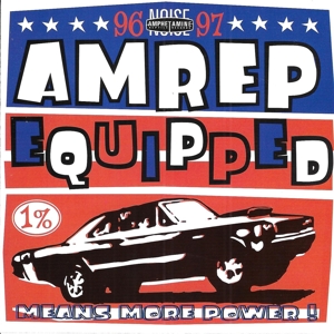 V/A – Amrep Equipped 96-97