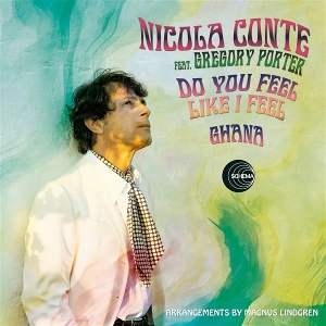 Conte, Nicola – 7-Do You Feel Like I Feel / Ghana