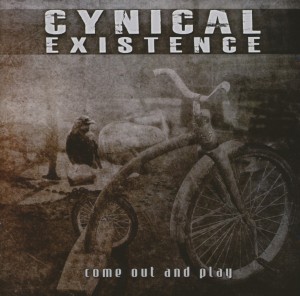 Cynical Existence – Come Out and Play
