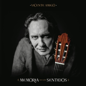 Amigo, Vicente – Memoria De Los Sentidos