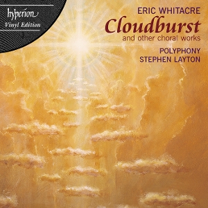 Polyphony & Stephen Layton – Whitacre: Cloudburst