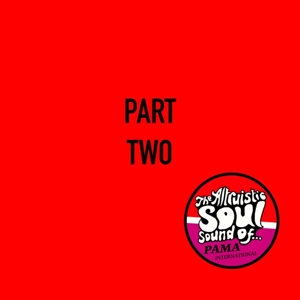 Pama International – Altruistic Soul Sound of - Part Ii